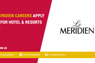 Le Meridien Careers 2026 | Front Desk Agent & Hospitality Jobs Dubai