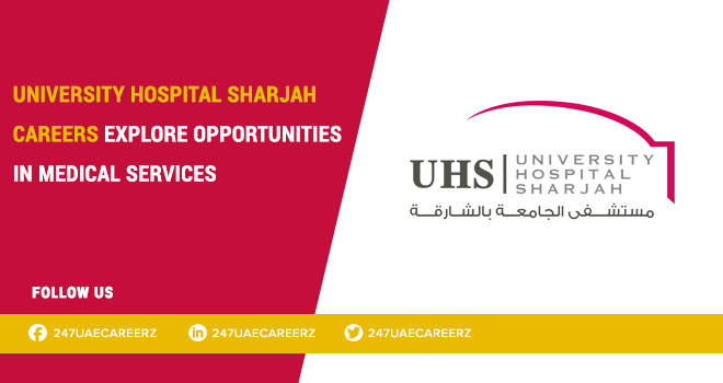 University Hospital Sharjah Careers