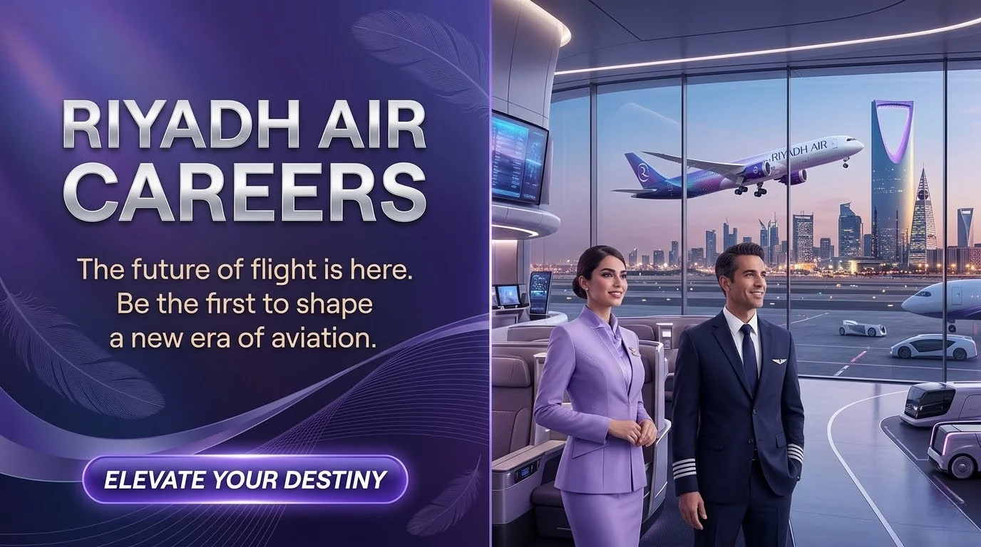 Riyadh Air Careers 2026: Cabin Crew, Pilot & Engineer Jobs