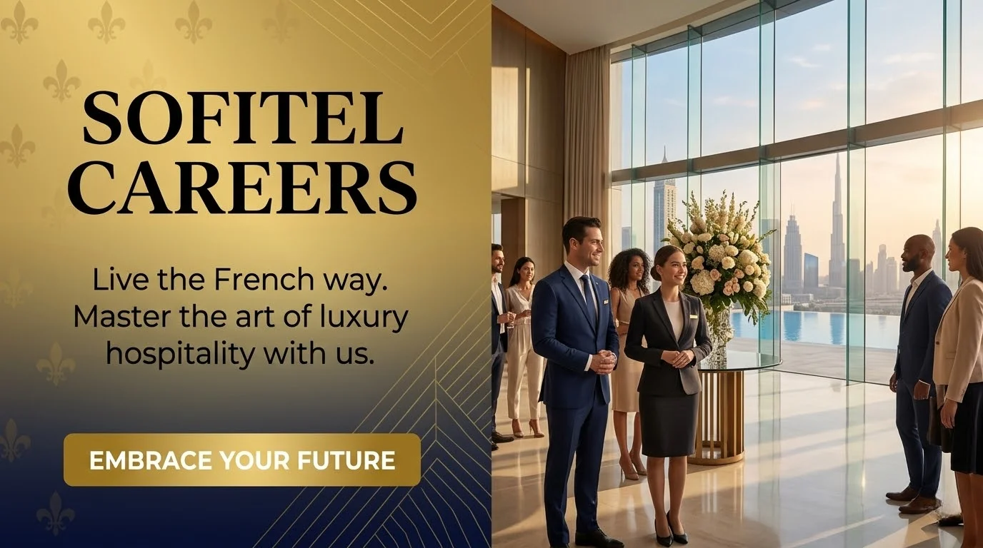 Sofitel Careers 2026 | Hospitality & Hotel Jobs in Dubai